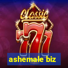 ashemale biz